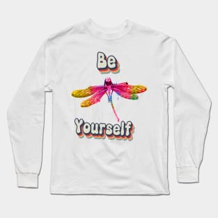 Be yourself quote Long Sleeve T-Shirt